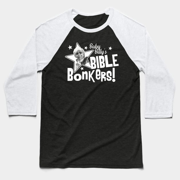 Baby Billy's Bible Bonkers Baseball T-Shirt by Patternkids76